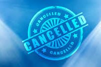 cancelled